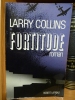 FORTITUDE  :   Larry Collins ( Dédicace Autographe De L'auteur à  Mr Leo HAMON) Robert Laffont , 1985. - Avion