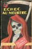 UN MYSTERE N° 19- EO -1950 - GARDNER - ECHEC AU MEURTRE - Presses De La Cité