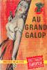 UN MYSTERE N° 684 - EO 1963 - GARDNER - AU GRAND GALOP - Presses De La Cité