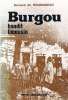 Bourgou Bandit Limousin, Par Bernard DE SOUMAGNAT, Ed. René DESSAGNE, 1978, Limousin - Limousin