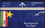 EU Binnenmarkt 1993 I Buongiorno Europa Italia ** 12€ MINT Telefoonkaart Good Morning Europe TC 302L Of Netherlands - Publiques Thématiques
