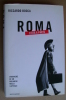 PBA/29 Riccardo Bocca ROMA CITTA´ A PARTE Mondadori I Ed.2003 - Sociedad, Política, Economía