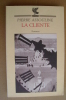 PBA/32 Pierre Assouline LA CLIENTE Guanda 2000 - Storia