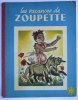 LIVRE POUR ENFANT ENFANTINA LES VACANCES DE ZOUPETTE 1950 ILLUSTRATIONS GUY SABRAN - Cuentos