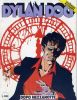 4 Dylan Dog  N° 26   “Dopo Mezzanotte”     26 Luglio 1993 - Dylan Dog