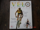 Velos Et Cycles Passion,Ballantine/Grant,préface J.M Leblanc,ed Hachette 22,5X28,5 - Cyclisme