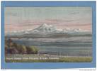 British Columbia .  -  Mount  Baker  From  VICTORIA  -   BELLE CARTE  - - Victoria