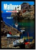 Mallorca - Inselzauber , Foto - Buch Mit Beschreibung Und Zahlreichen Farbfotos Illustriert - Spagna