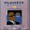 PLANETE BLUES   2  19 TITRES - Blues
