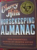 HORSEKEEPING ALMANACH Cherry Hills The Essential Month By Month GUIDE Horses Care 2007 - Almanac