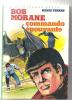 Bob Morane Commando épouvante D'Henri Vernes Bibliothèque Verte De 1982 - Biblioteca Verde