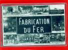 - Fabrication Du Fer - Nord-Pas-de-Calais