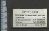 SPIRITUEUX STERKE DRANK ALCOHOL ALCOOL EUROPEAN CONTINENTAL SELLING RUMBEKE ROESELARESTR. (old Label étiquette Etiket ) - Alcools