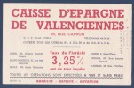 Buvard - CAISSE D´EPARGNE ET DE PREVOYANCE De Valenciennes - Taux De L´interet 3.25% - Ecriture Rouge - Bank & Insurance