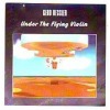 GERD BESSLER  °   UNDER THE FLYING VIOLIN - Sonstige - Deutsche Musik