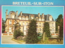 27 - BRETEUIL -sur-ITON - Fondation Pillon De Buhorel. - Breteuil