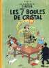 Tintin : Les Sept Boules De Cristal   Réed. B30 1961 - Hergé