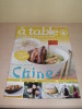 Revue A Table De Spar N° 7 Et 8 En 2008 - Spécial Chine - Cucina & Vini