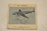 (AR5) Ancienne Carte A Collectionner Aviation DOUGLAS DC2 D.C.2 Offert Oar La Gomme A Macher Globo - Flugzeuge