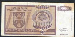 SERBIA KRAJINA PR9 100.000  DINARA  1993 Serie # AA0055046   KNIN     VF No P.h. - Serbia