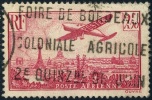 Poste Aérienne N°11  Avion Survollant Paris "Foire De Bordeaux Agricole Coloniale" Oblitéré 336 1936 + - 1927-1959 Used