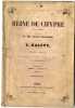 REINE DE CHYPRE  -  M DE SAINT GEORGES MUSIQUE DE S HALEVY 1841  -  40 PAGES - Théâtre & Scripts