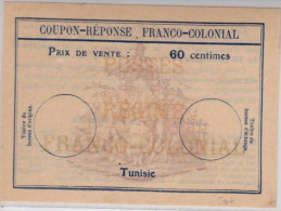 TUNISIE - RARE COUPON REPONSE FRANCO COLONIAL NEUF - Storia Postale