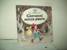 Le Grandi Fiabe "Giovanni Senza Paura" (Ed. Peruzzo 1991) - Bambini E Ragazzi