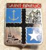 Ancienne Broche / Médaille Souvenir De Saint Brieuc (St Brieuc) - Recordatorios