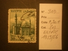 EGYPTE  ( O )  De  1953 / 1956     "   N° 319    Mosquée - Série Courante   "      1  Val. - Gebraucht