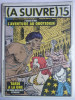 A SUIVRE N° 15 1979 SANS SUPPLEMENT TARDI (2) - A Suivre