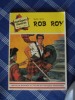 ROB ROY De Walter Scott - Les Classiques Illustrés N°5 - Edi. Williams - 45 Pages - Année 1973 - A Suivre