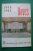C0583 - BOVES 1943-1963 CITTA´ MARTIRE DELL´ECCIDIO - RESISTENZA - PARTIGIANI - GUERRA - Italiaans