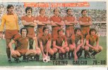 C0618 - TORINO CALCIO 1979-80 - FOOTBALL - TORINO CLUB TREVIGLIO-AREZZO-A.PAVESE-ALA DI STURA-ALTA VAL TANARO - Uniformes Recordatorios & Misc