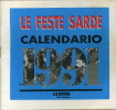 SARDEGNA LE FESTE SARDE CALENDARIO 1991 - Other & Unclassified