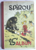 SPIROU RECUEIL ALBUM N° 25 N° 520 à 533 1947 - Spirou Magazine