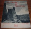 Les Baux De Provence. Par André Chagny. 1949. - Provence - Alpes-du-Sud