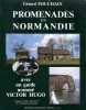 Promenades En Normandie Avec Victor Hugo Par Gérard Pouchain - Normandie