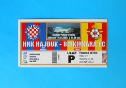 HNK HAJDUK V BIRKIRKARA FC Malta - 2008. UEFA CUP Qual. Football Match Ticket Soccer Fussball Calcio Billet Foot - Tickets & Toegangskaarten