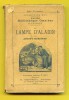 LA LAMPE D´ALADIN  /  ANTONY MURDOFER  -- Collection Roy -- Petite Bibliothèque Omnibus Illustrée - 1901-1940