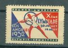 Année 1932 Rare Vignette ** émise Par Le Comitee Olympic "franco - American " Xèmè Olympiade - Ai2102 - Deportes