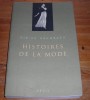 Histoires De La Mode. Par Didier Grumbach. 1993. - Mode