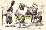 CPA  ILLUSTRATEUR  LION  ** ARTIST SIGNED LION  ** POLITIQUE SATIRE HUMOUR HUMOR ** LE TRIOMPHE D'ARMAND SENAT - Lion