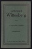 Germany Deutsches Reich PPC Lutherstadt Wittenberg 12 Ausgewählte Ansichten Druck Und Verlag Glaser, Leipzig (5 Scans) - Wittenberg