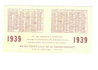 CALENDRIER 1939   OEUVRE CHRETIENNE CHINE AUXILLIAIRES SOIGNANT OCEANIE SOEURS D'ISSOUDUN - Small : 1921-40
