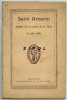 Saint Amarin  Apôtre De La Vallée De La Thur Et Son Culte Par J Gava  Curé Doyen De St Amarin Imp Alsatia Thann 1935 - Alsace