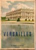 Livre-VERSAILLES- La France Illustrée - éditions ALPINA-François GEBELIN -Photos Jean  Roubier Et C.Roser -année 1938 - Ile-de-France