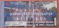 CROATIA : YUGOSLAVIA  - Euro 2000. Qualification Football Match * Ticket Soccer Fussball Futebol Calcio Foot Billet - Tickets D'entrée