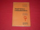 LIVRE SCOLAIRE : PHILOSOPHIIE  L.L. GRATELOUP TEXTES ET DOCUMENTS PHILOSOPHIQUES  : EXPERIENCE-CONNAISSANCE 1963 - 18 Ans Et Plus