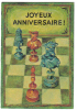 Jeu D'échecs - CPM Double -  Gaufrée, Anniversaire, échiquier, Tour, Roi, Fou, Cavalier, Pion - Chess